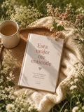 Esta mujer me entiende